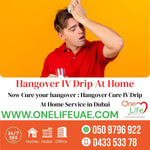 Hangover IV Drip Dubai Price aed 750 dubai at home near me -Hangover IV Cure