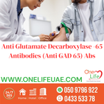 Anti Glutamate Decarboxylase -65 Antibodies (Anti GAD 65) Abs test price near me book now at home in Dubai abudhabi uae contact 0509796922 