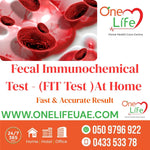 Fecal Immunochemical Test Dubai FIT Test Near me - ONELIFEUAE 